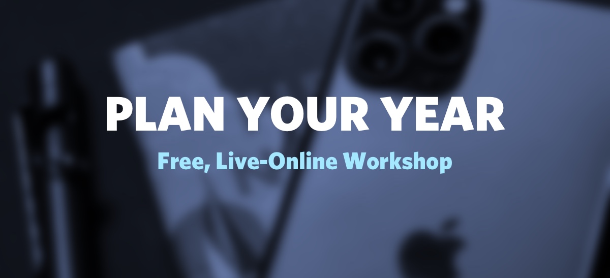 Plan Your Year Workshop