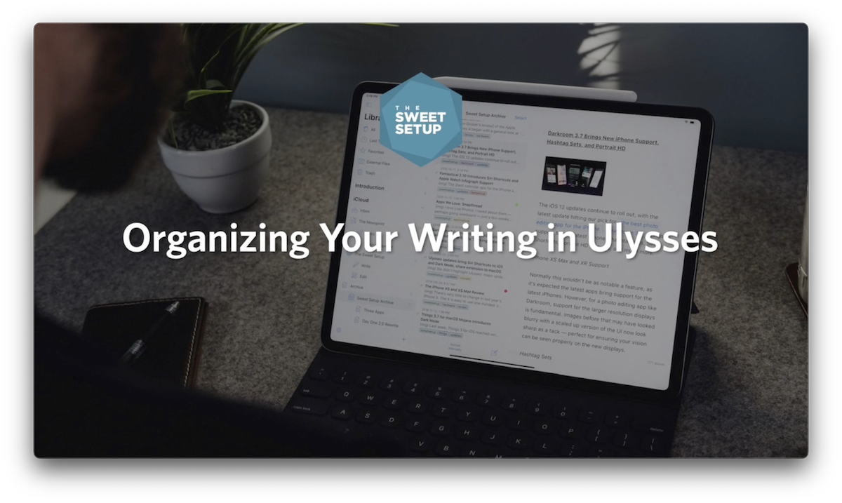 How to Organize Your Writing in Ulysses
