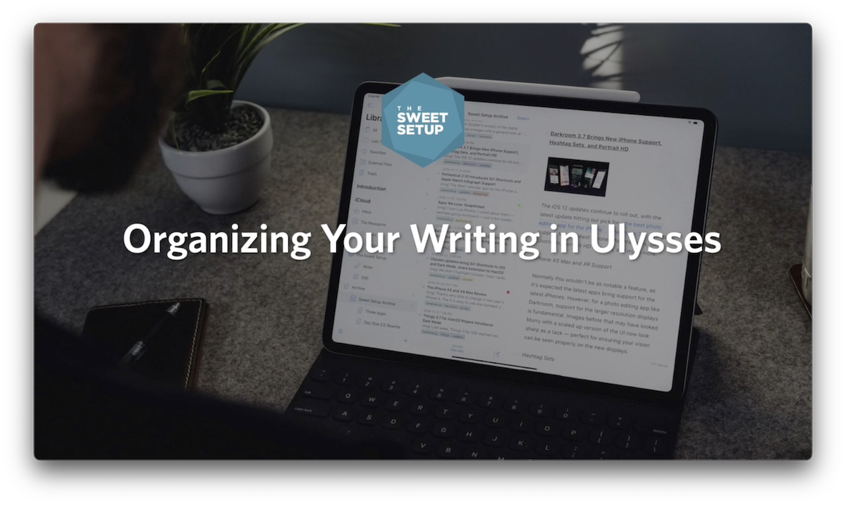 Organizing Your Writing in Ulysses, the New Logitech MX Master 3S